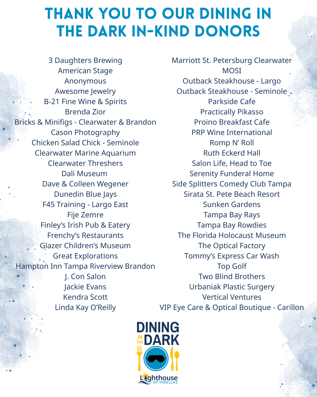 Thank you to numerous in-kind sponsors of Dining in the Dark 2026.